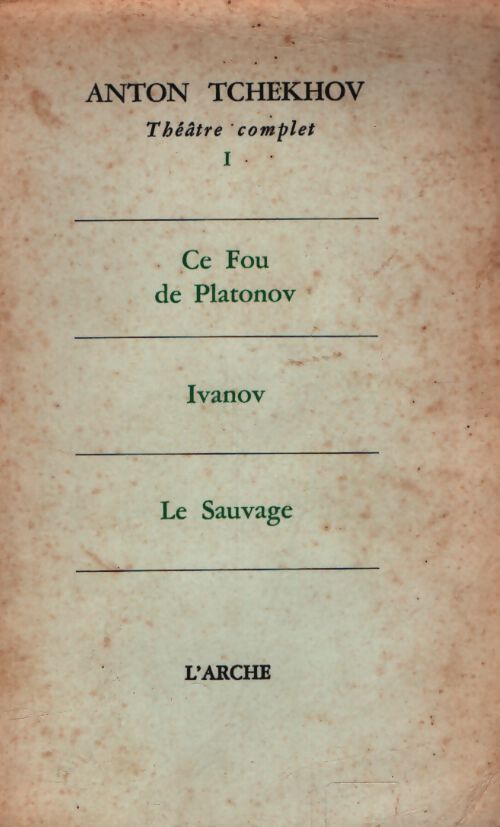 Théâtre complet Tome I - Anton Tchekhov - Livre