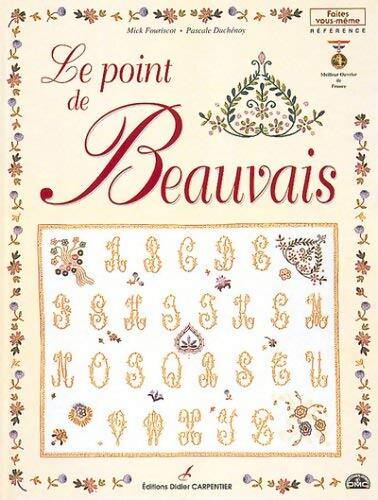 Le Point de Beauvais - Fouriscot - Livre