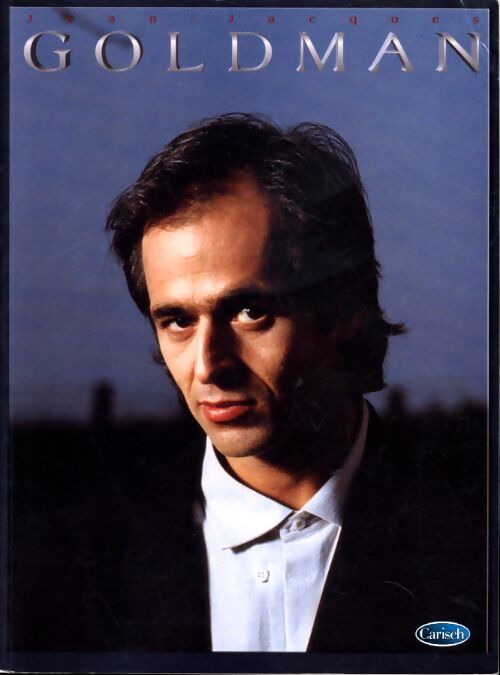 Goldman jean jacques : Les plus belles chansons . - Goldman - Livre