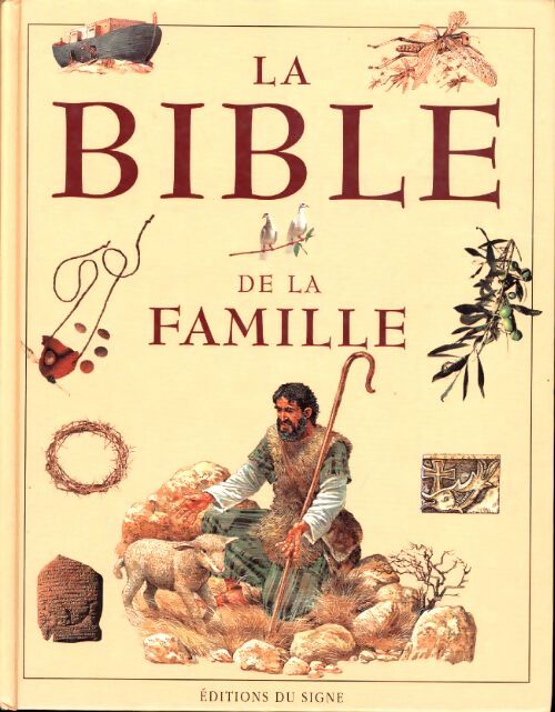 La bible de la famille - Claude-Bernard Costecalde - Livre