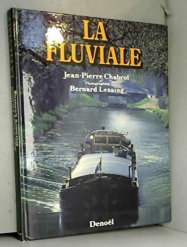 FLUVIALE - Jean-Pierre Chabrol - Livre