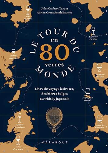 Le tour du monde en 80 verres - Jules Gaubert-turpin - Livre