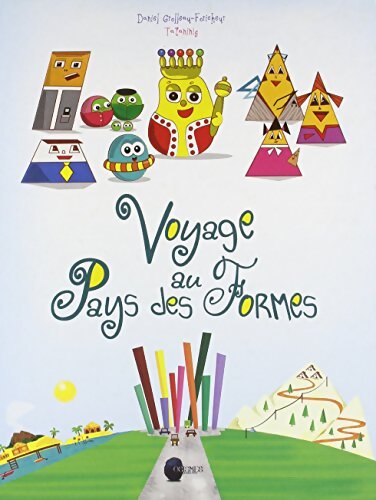 Voyage au pays des formes - Tataninig - Livre