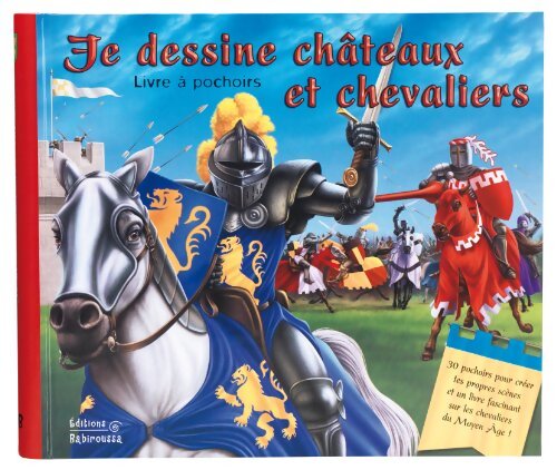 Je dessine châteaux et chevaliers : Livre à pochoirs - Frédérique Fraisse - Livre