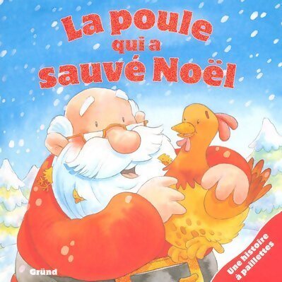 La poule qui a sauvé Noël - Daniel Howarth - Livre