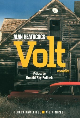 Volt - Alan Heathcock - Livre