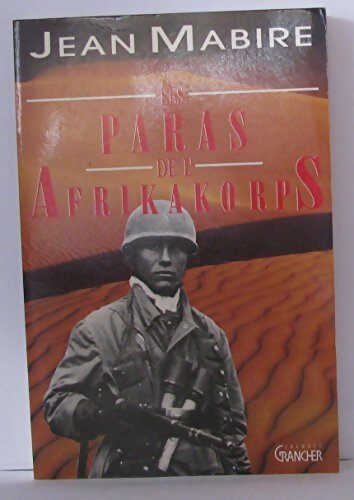 Les paras de l'Afrikakorps - Jean Mabire - Livre