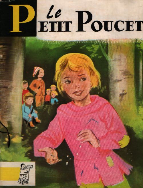 Le petit poucet - Charles Perrault - Livre