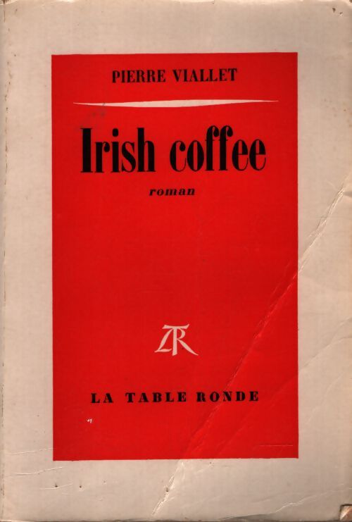 Irish coffee - Pierre Viallet - Livre