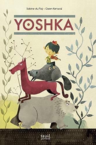 Yoshka - Sabine Du Faÿ - Livre