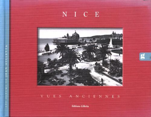 Nice vues anciennes - Jean Gilletta - Livre