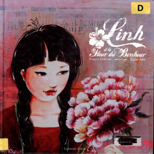 Linh et la fleur du bonheur - Sophie Adde - Livre