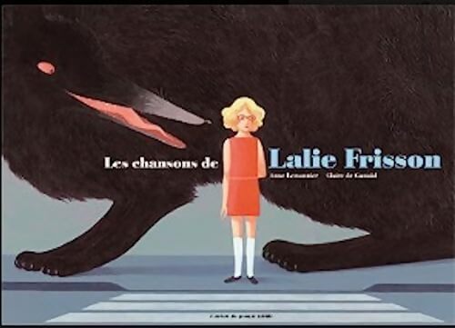 Les chansons de Lalie Frisson - Anne Lemonnier - Livre