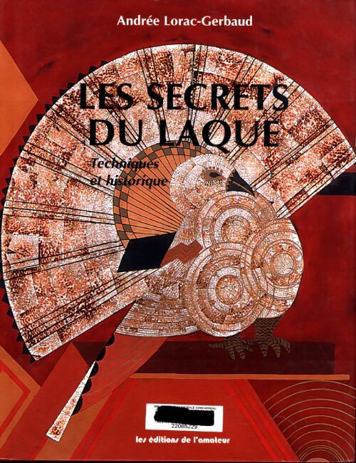 Les secrets du laque - A. Lorac-Gerbaud - Livre