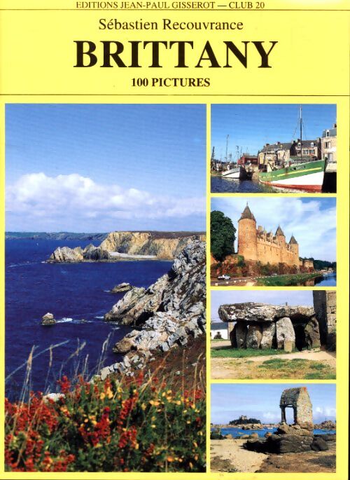 Brittany - Sébastien Recouvrance - Livre