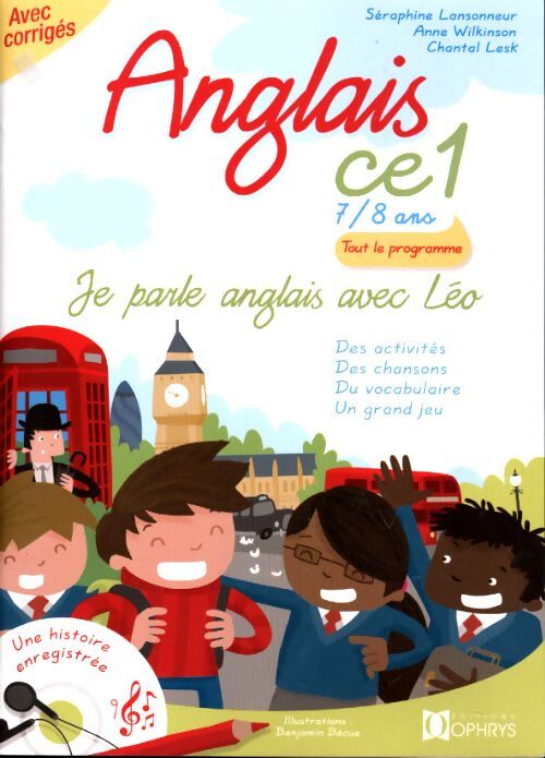 Je parle anglais avec léo anglais CE1 7/8 ans - Séraphine Lansonneur - Livre