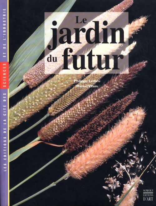 Le jardin du futur - Michel Vilain - Livre