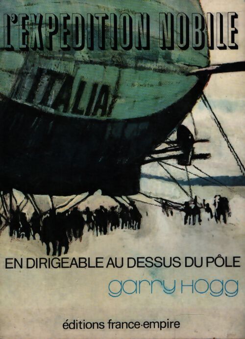 L'expédition mobile - Garry Hogg - Livre