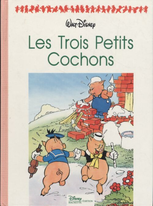 Les trois petits cochons - Walt Disney - Livre