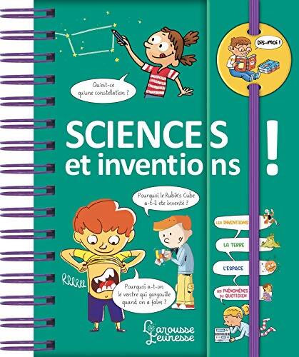 Dis-moi ! Sciences et inventions ! - Sabine Boccador - Livre
