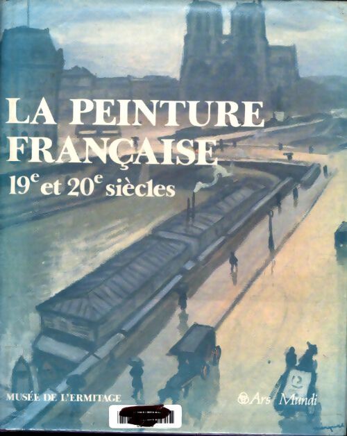 La peinture française - Barskaïa Anna - Livre