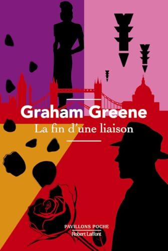 La Fin d'une liaison - NE 2025 - Graham Greene - Livre
