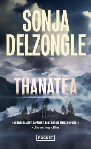 Thanatea - Sonja Delzongle - Livre