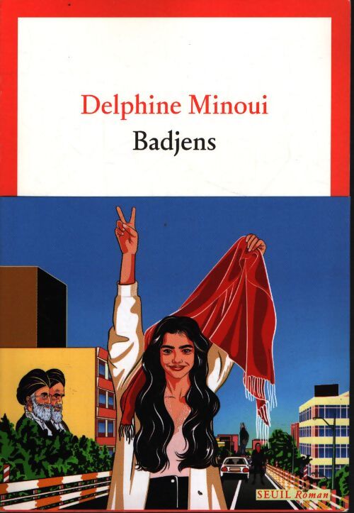 Badjens - Delphine Minoui - Livre