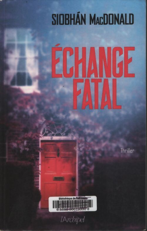 Échange fatal - Siobhan Macdonald - Livre