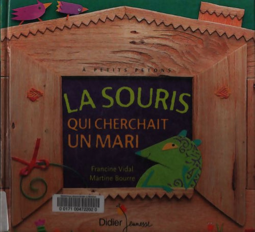 La souris qui cherchait un mari - Francine Vidal - Livre