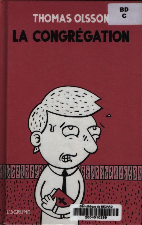 La congrégation - bande dessinée - témoignage - secte - Thomas Olsson - Livre
