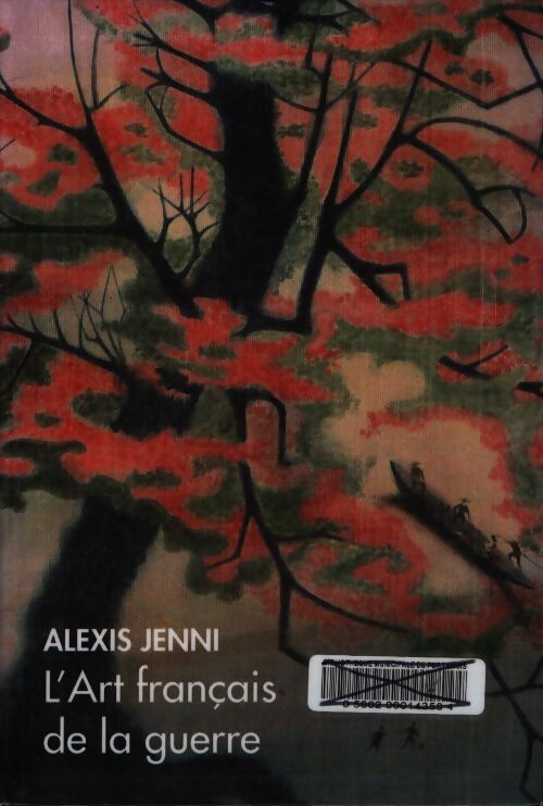 L'art français de la guerre - alexis jenni - Alexis Jenni - Livre