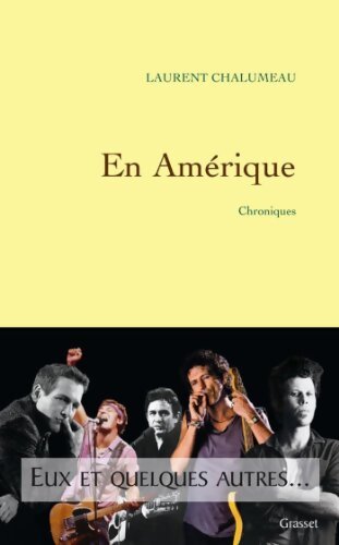 En Amérique - Laurent Chalumeau - Livre