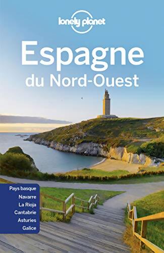 Espagne du Nord-ouest - 3ed - Lonely Planet Fr - Livre