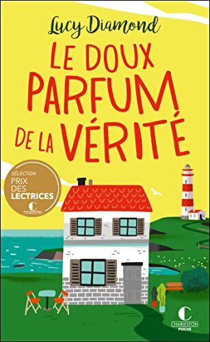Le doux parfum de la vérité - Lucy Diamond - Livre