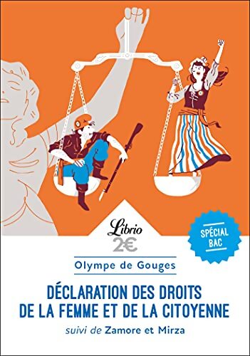 Déclaration des droits de la femme et de la citoyenne ? Bac de français 2025 ? Parcours : écrire et combattre pour l'égalité - Olympe De Gouges - Livre