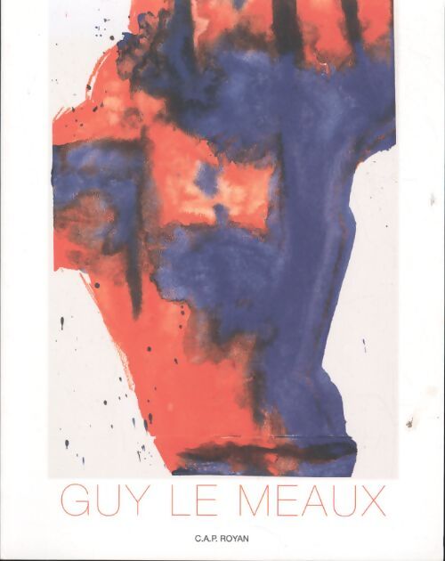 Guy le Meaux - Guy Le Meaux - Livre