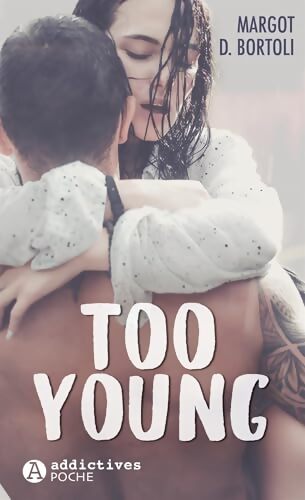 Too Young - Margot D. Bortoli - Livre