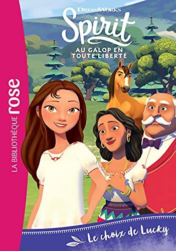 Spirit 16 - Le choix de Lucky - Dreamworks - Livre