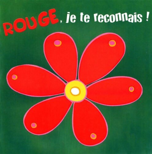 ROUGE JE TE RECONNAIS - Kathryn Smith - Livre