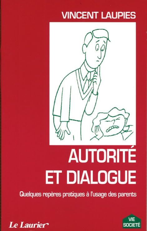 Autorité et dialogue - Vincent Laupies - Livre