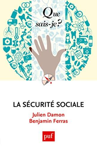 La sécurité sociale - Julien Damon - Livre