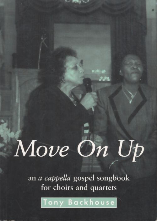 Move on Up - Tony Backhouse - Livre