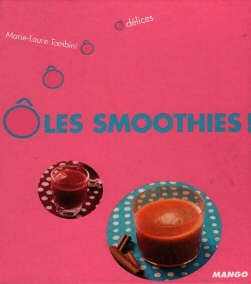 Les smoothies - Marie-Laure Tombini - Livre