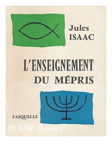 L'enseignement du mépris - Jules Isaac - Livre