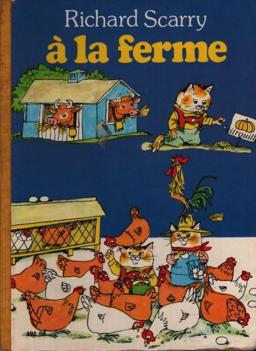 A la ferme - Richard Scarry - Livre