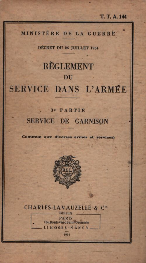 Règlement du service dans l'armée Tome III - Collectif - Livre