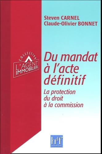 Du mandat à l'acte définitif : La protection du droit à la commission - Steven Carnel - Livre