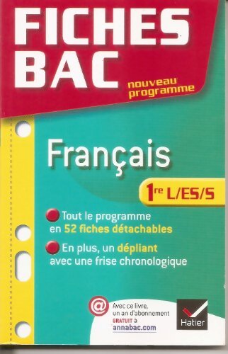 Fiches bac Français 1e L/ES/S - Sophie Saulnier - Livre