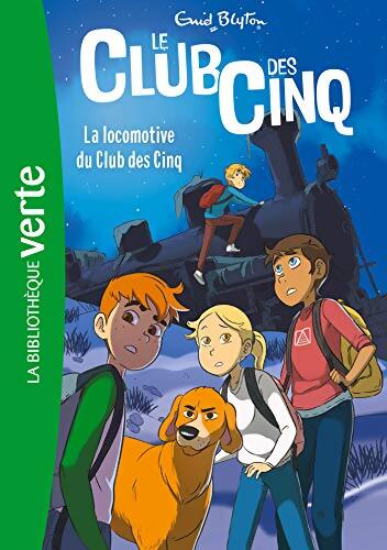 Le Club des Cinq Tome XIV : La locomotive du Club des Cinq - Enid Blyton - Livre